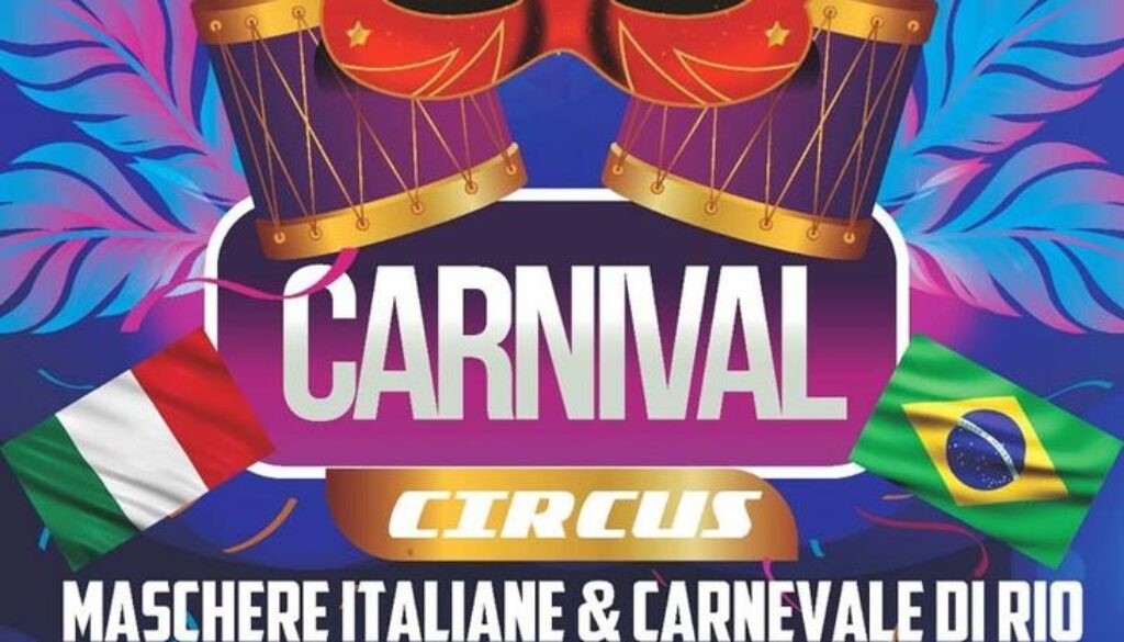 Carnival Circus il 29 febbraio al Circo di Peschiera Borromeo (Milano)
