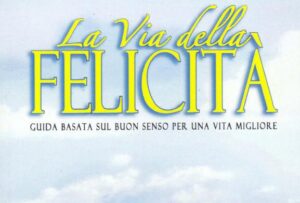 La Via della Felicità