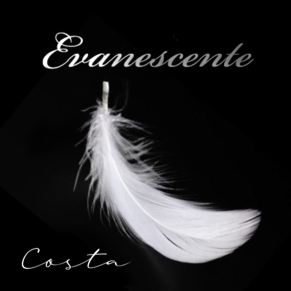 Evanescente è il nuovo singolo di Costa