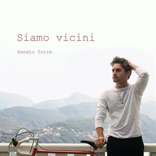 Da venerdì 6 Novembre sarà disponibile in rotazione radiofonica e sulle piattaforme streaming "SIAMO VICINI'" il nuovo brano di Renato Torre
