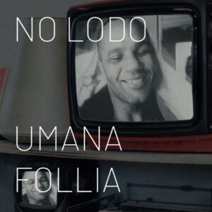 grafica 2 _ umana follia