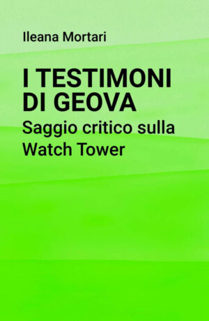 I-Testimoni-di-Geova.-Saggio-critico-sulla-Watch-Tower---copertina-