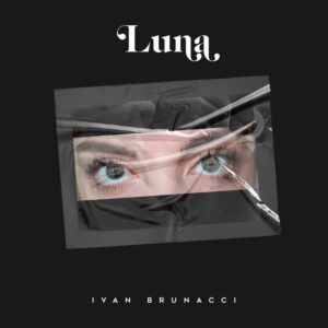 Ivan Brunacci Luna copertina