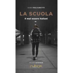 dario-balzaretti-la-scuola-il-mal-essere-italiano