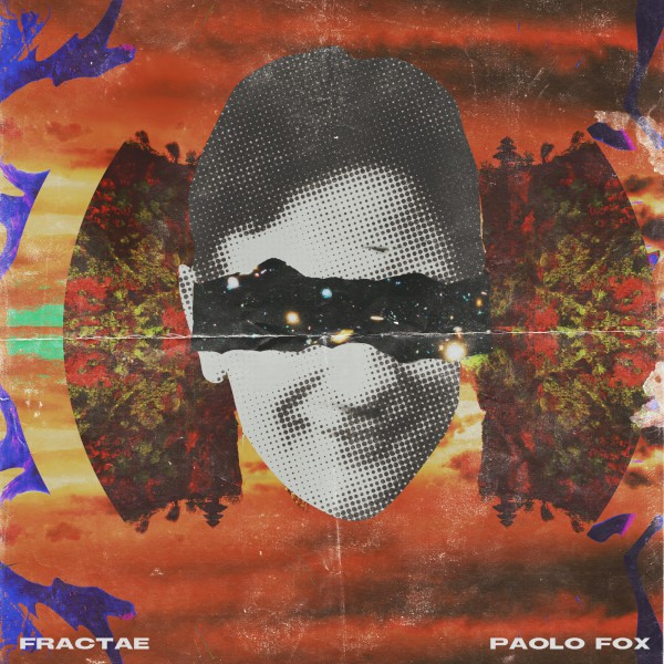 FRACTAE: Il nuovo singolo del cantautore torinese è “PAOLO FOX”