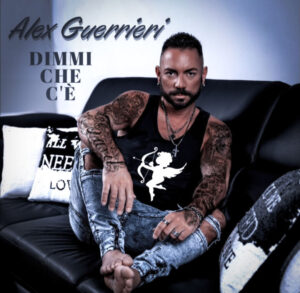 Alex Guerrieri DIMMI CHE C'È copertina ufficiale