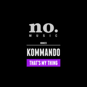 Kommando That's My Thing cover