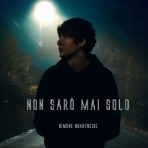 Simone Quartuccio - Non sarò mai solo - Cover