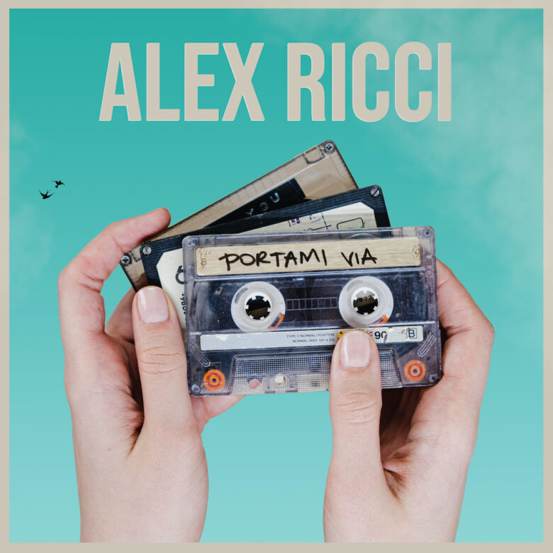 Arriva l'estate con il singolo "Portami via" di Alex Ricci
