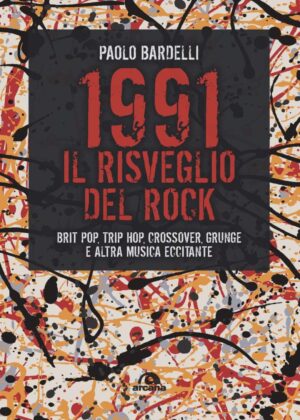 1991-il-risveglio-del-rock-cover