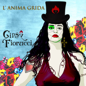 gipsy-fiorucci-lanima-grida-copertina