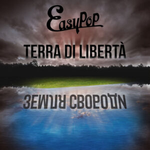 copertina-easypop-terra-di-liberta74