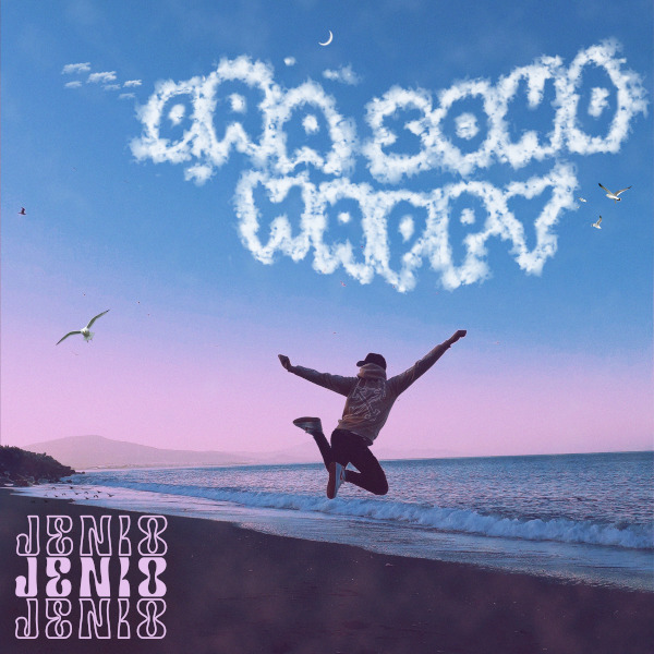 "ORA SONO HAPPY", il nuovo singolo di JENIO.