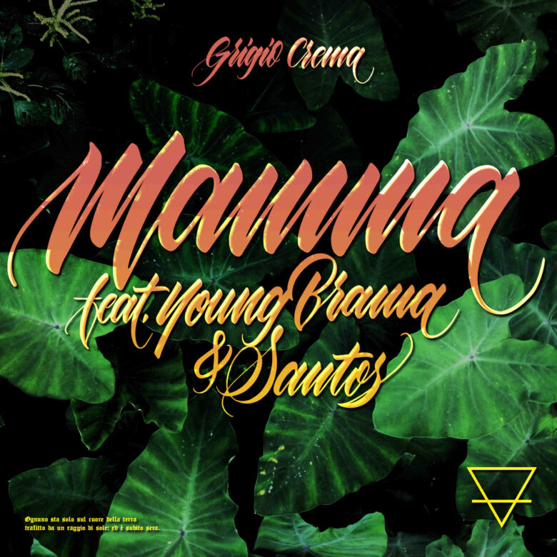 "Mamma": il nuovo singolo di Grigio Crema con Young Brama e Santos