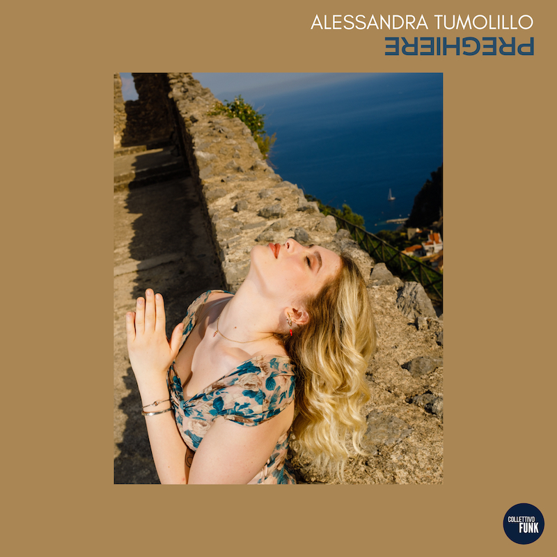 Alessandra Tumolillo pubblica il nuovo singolo "Preghiere"