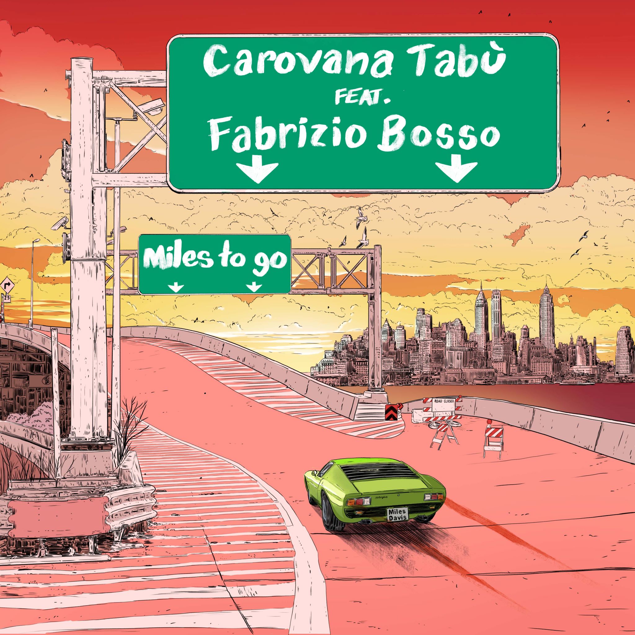 Carovana Tabù feat. Fabrizio Bosso - “Miles to go”