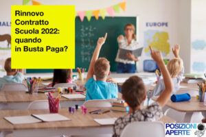 rinnovo-contratto-scuola-2022-quando-in-busta-paga