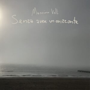 massimo-valli-senza-avere-un-orizzonte-copertina-disco